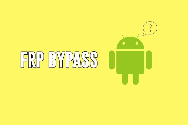 Download FRP Bypass Android Free